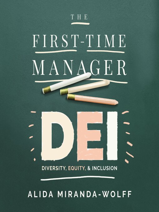 Title details for The First-Time Manager by Alida Miranda-Wolff - Wait list